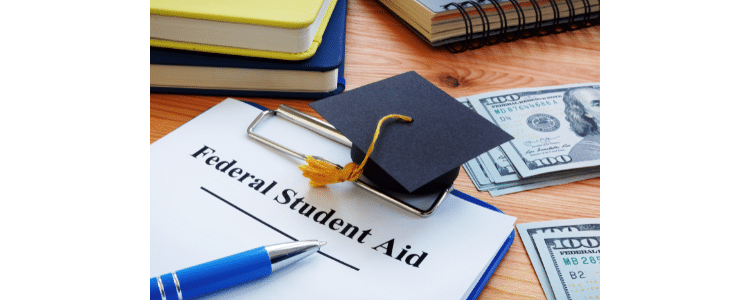 Benefits of Using Federal Student Loans